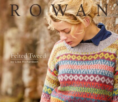 Rowan Felted Tweed Collection